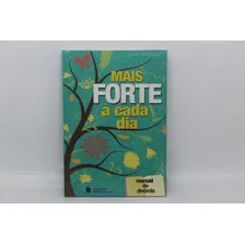 Livro Mais Forte A Cada Dia Foto mini 1
