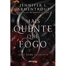 Livro Mais Quente Que Fogo - Série Dark Elements Foto mini 1