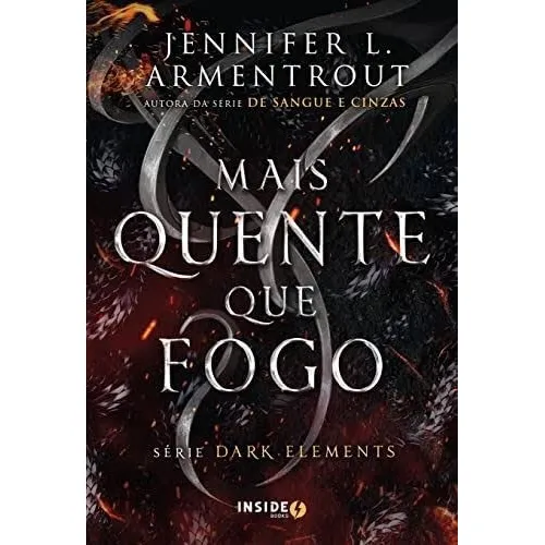 Livro Mais Quente Que Fogo - Série Dark Elements Foto 1