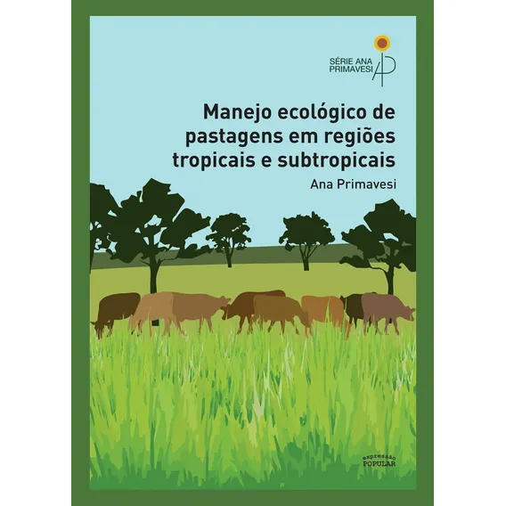 Livro: Manejo Ecológico De Pastagens Em Regiões Tropicais E Foto 1