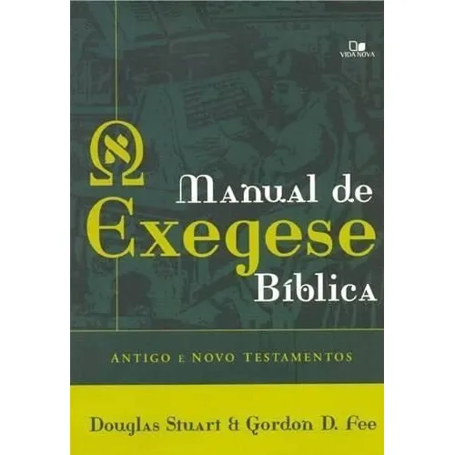Livro Manual De Exegese BĂblica | Gordon D. Fee E Douglas Stuart Foto 1