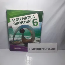 Livro Matemática Bianchini 6 - Livro Do Professor Foto mini 1