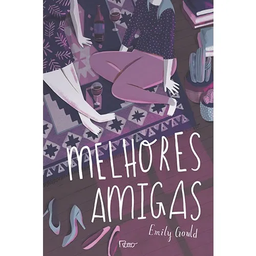 Livro Melhores amigas, de Gould, Emily. Editorial Rocco, capa mole em português, 2017 Foto 1