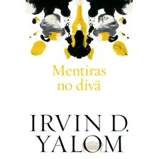 Livro Mentiras no divã, de Yalom, Irvin D. Editorial HarperCollins Brasil, Capa Mole em Português, 2019 Foto mini 1