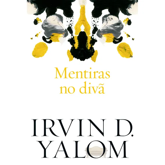Livro Mentiras no divã, de Yalom, Irvin D. Editorial HarperCollins Brasil, Capa Mole em Português, 2019 Foto 1