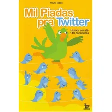 Livro Mil Piadas Pra Twitter Foto  mini 1