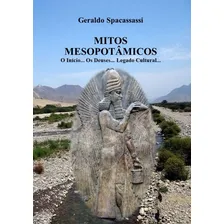 Livro Mitos Mesopotâmicos. O Início.. Os Deuses.. (legado) Foto  mini 1