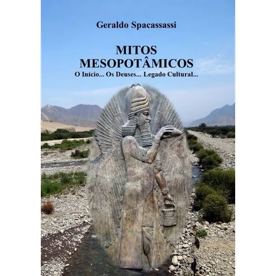 Livro Mitos Mesopotâmicos. O Início.. Os Deuses.. (legado) Foto 1