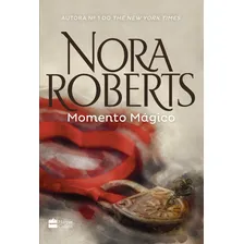 Livro Momento Mágico de Nora Roberts Capa Mole em Português 2017 Editora Harpercollins Foto mini 3