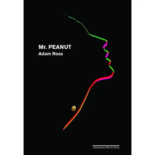 Livro Mr. Peanut, De Adam Ross. Editora Cia Em Português Foto 1