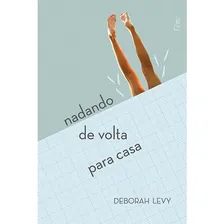 Livro Nadando de Volta Para Casa, de Levy, Rocco, Capa Mole em Português, 2014 Foto mini 1