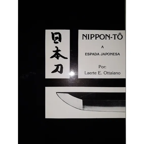 Livro Nippon To + Livro Tsuba Col Sasson Laerte E. Ottaiano Foto 1