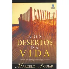 Livro Nos Desertos Da Vida, De Marcelo Aguiar. Editora Betania Em Português Foto mini 1