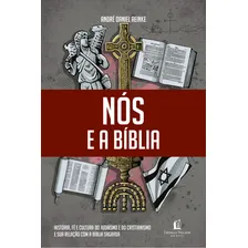 Livro Nós E A Bíblia - André Daniel Reinke, de André Daniel Reinke. Editora Thomas Nelson em português Foto mini 3