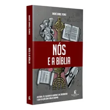 Livro Nós E A Bíblia - André Daniel Reinke, de André Daniel Reinke. Editora Thomas Nelson em português Foto mini 4