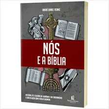 Livro Nós E A Bíblia - André Daniel Reinke, de André Daniel Reinke. Editora Thomas Nelson em português Foto mini 1