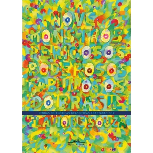 Livro - Nove Monstros Perigosos, Poderosos, Fabulosos Do Br Foto 1