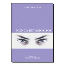 Livro Nunca Estamos Sos Foto mini 1