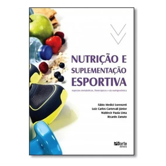 Livro Nutrição E Suplementação Esportiva Foto 1