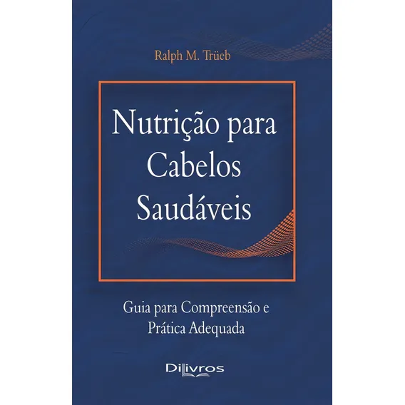 Livro: Nutrição Para Cabelos Saudáveis Foto 1