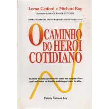 Livro O Caminho Do Her贸i Cotidiano Foto mini 1