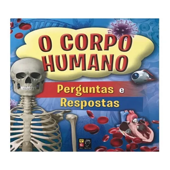 Livro O Corpo Humano - E Respostas Foto 1
