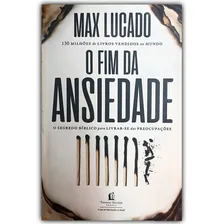 Livro O Fim Da Ansiedade | Max Lucado Foto  mini 1