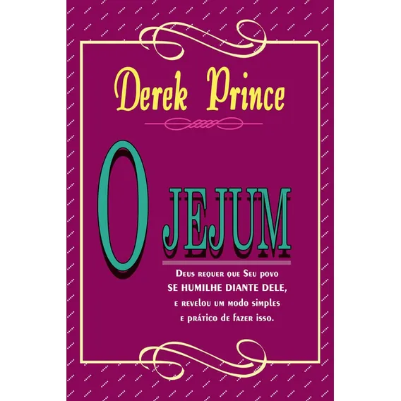 Livro O Jejum / Derek Prince Foto 1