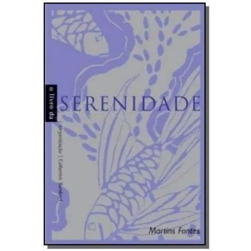 Livro O Livro Da Serenidade Foto 1