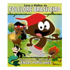 Livro O Melhor Do Folclore Brasileiro: Livro O Melhor Do Folclore Brasileiro, De On Line A. On Line Editora, Capa Mole, Edição 1 Em Português Foto mini 1