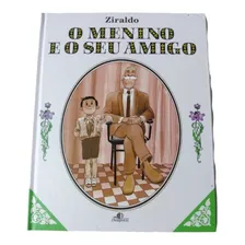 Livro O Menino E O Seu Amigo - Ziraldo Foto mini 1