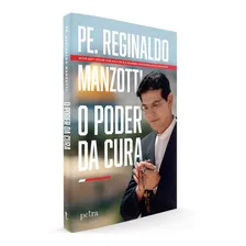 Livro O Poder Da Cura - Padre Reginaldo Mazotti + Chaveiro Foto  mini 1