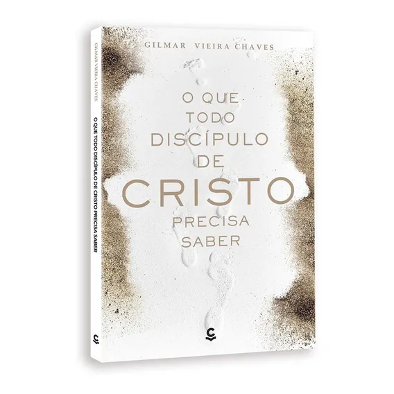 Livro O Que Todo Discípulo De Cristo Precisa Saber Foto 1
