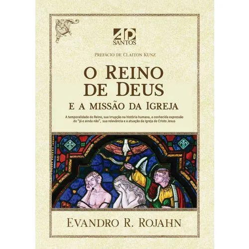 Livro O Reino De Deus E A Missao Da Igreja Foto 1