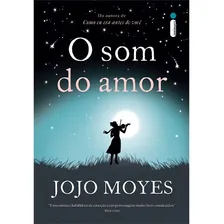 Livro - O Som Do Amor Jojo Moyes Foto mini 1