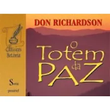 Livro O Totem Da Paz | Don Richardson Foto mini 3
