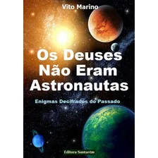 Livro Os Deuses Não Eram Astronautas Foto mini 1