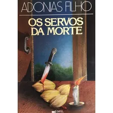Livro Os Servos Da Morte [semi ] Foto  mini 1
