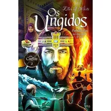 Livro Os Ungidos Profetas E Reis Série Conflito Volume 2 Foto mini 1