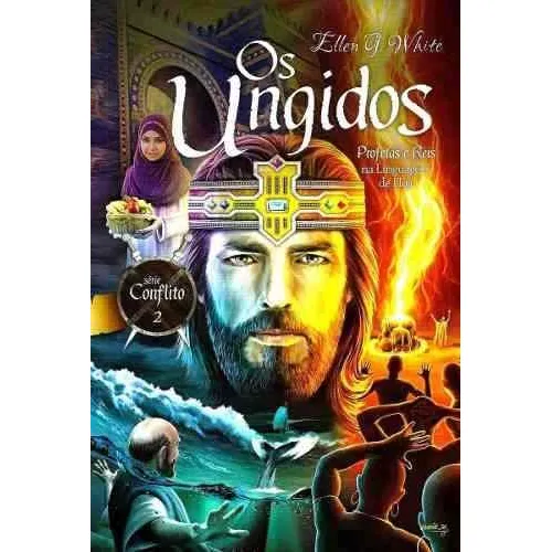 Livro Os Ungidos Profetas E Reis Série Conflito Volume 2 Foto 1
