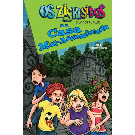 Livro Os Ziskisitos e a Casa Mal-Assombrada de Silvia Strufaldi edição 1 capa mole 2011 em português Editorial Melhoramentos Foto 1