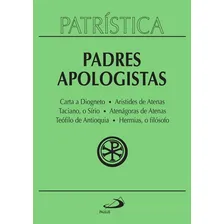 Livro Padres Apologistas Ed Paulus Coleção PatrÃstica Vol 02, de Diogneto / Taciano / Atenágoras / Hérmias., vol. 2. Editora Paulus, edição 1 em português Foto mini 1