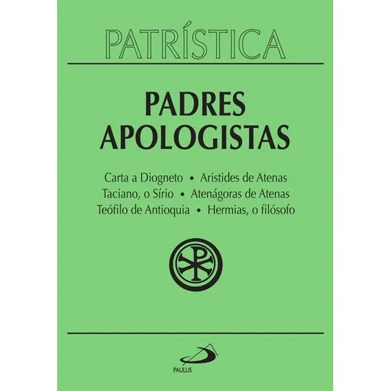 Livro Padres Apologistas Ed Paulus Coleção PatrÃstica Vol 02, de Diogneto / Taciano / Atenágoras / Hérmias., vol. 2. Editora Paulus, edição 1 em português Foto 1