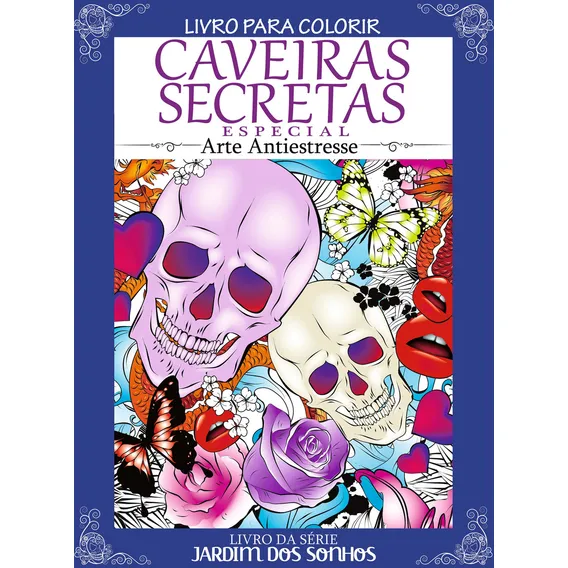 Livro Para Colorir - Caveiras Secretas Especial Foto 1