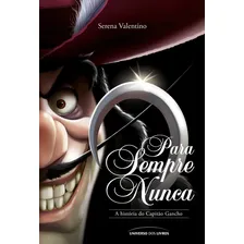 Livro Para Sempre Nunca : A História Do Capitão Gancho Foto mini 1