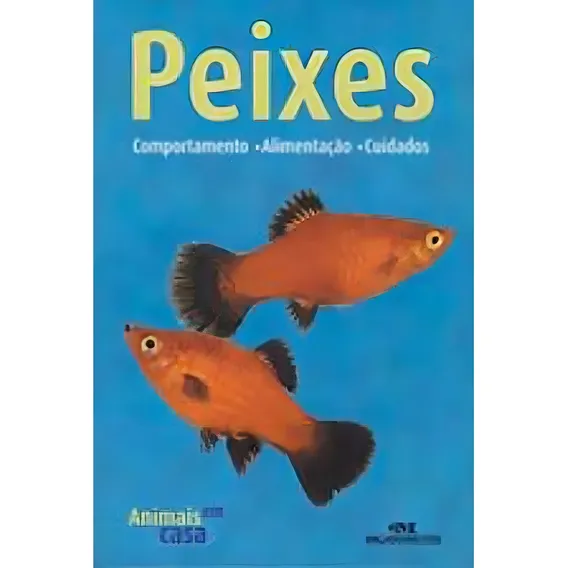 Livro - Peixes - Comportamento, Alimentacao, Cuidados Foto 1
