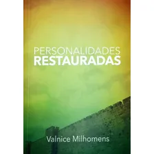 Livro Personalidades Restauradas, de Valnice Milhomens. Editora Palavra da Fé, capa mole em português Foto mini 1