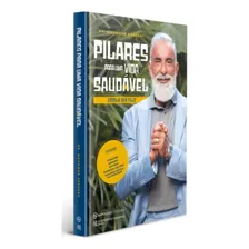 Livro: Pilares Para Uma Vida Saudável - Escolhi Ser Feliz: Escolha ser feliz, de Mohamad Barakat. Saúde, vol. 1. Editorial Napoleão Quintessence, capa mole, edição 2ª edição em português, 2023 Foto mini 1