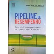 Livro Pipeline De Desempenho Stephen Drotter - 1 Ed. Foto mini 1