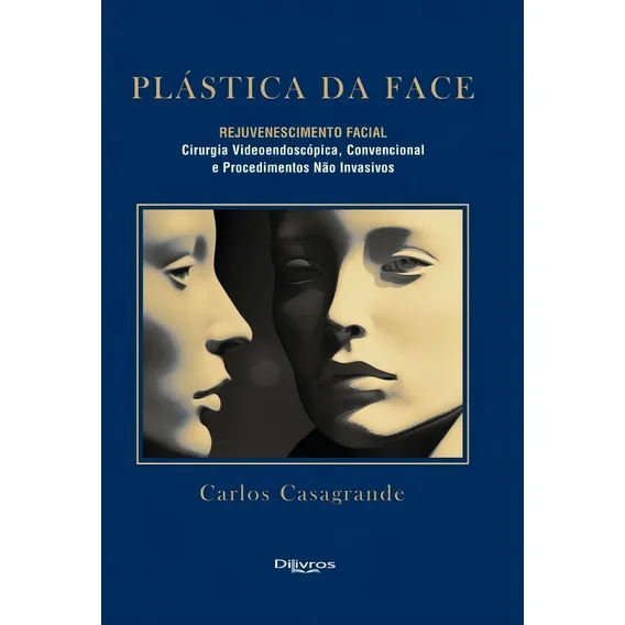 Livro: Plastica Da Face Rejuvenescimento Facial Foto 1